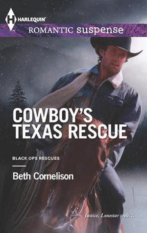 Cowboy's Texas Rescue (Black Ops Rescues #3)