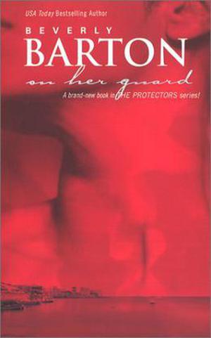 On Her Guard (The Protectors #18)