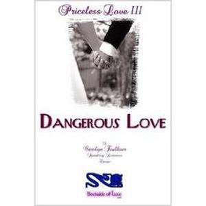 Dangerous Love (Priceless Love #3)
