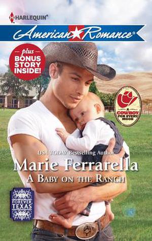 A Baby on the Ranch / Ramona and the Renegade (Forever, Texas #5)