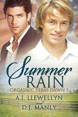 Summer Rain (Orgasmic Texas Dawn #5)