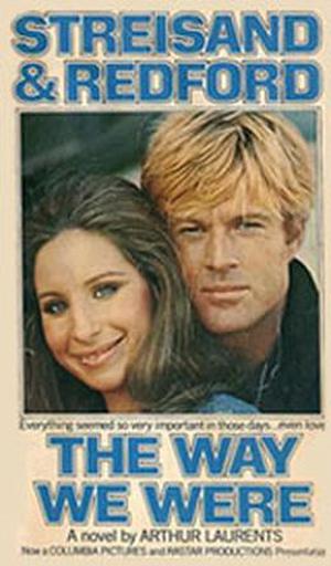 The Way We Were by Arthur Laurents