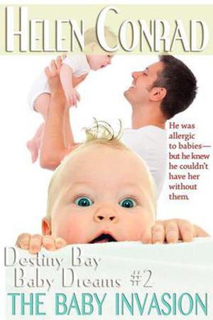 The Baby Invasion (Destiny Bay: Baby Dreams #2)