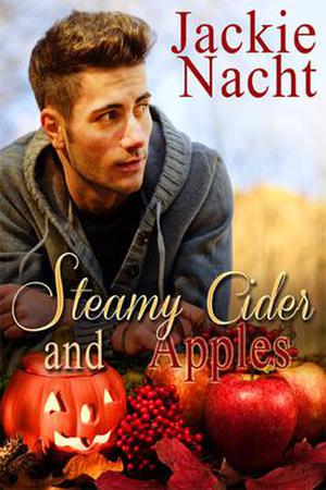 Steamy Cider and Apples (Holiday Jobs that Don't Suck #8)