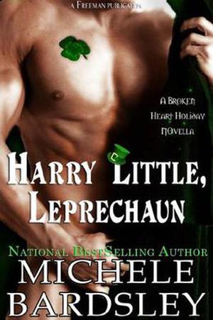 Harry Little, Leprechaun (Broken Heart #11.5)
