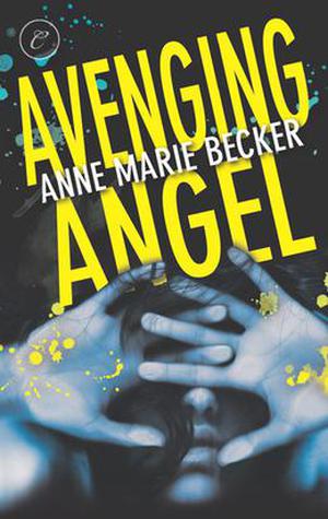 Avenging Angel by Anne Marie Becker