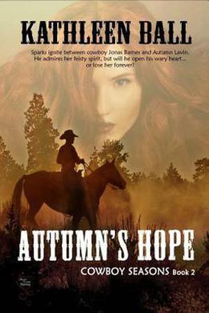 Autumn's Hope by Kathleen Ball