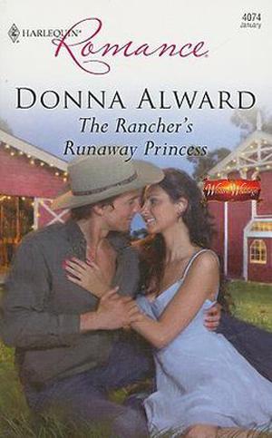 The Rancher's Runaway Princess (Larch Valley #1)