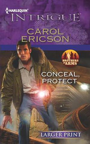 Conceal, Protect (Brothers in Arms #6)
