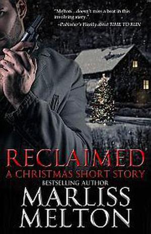 Reclaimed (SEAL Team 12 #8.5)