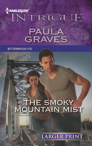 The Smoky Mountain Mist (Bitterwood P.D. #2)