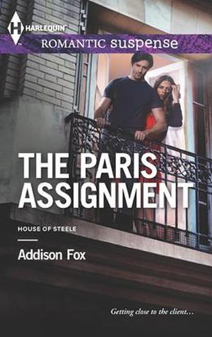 The Paris Assignment (The House of Steele #1)