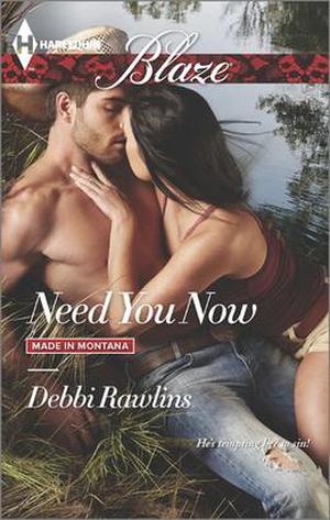 Need You Now (Made in Montana #8)