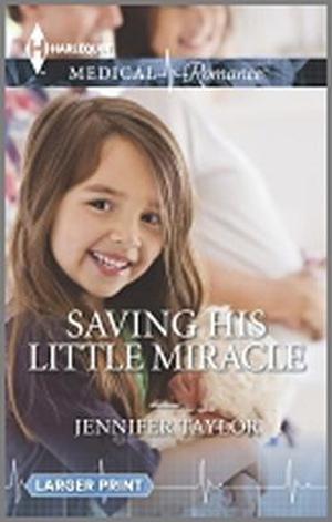 Saving His Little Miracle by Jennifer Taylor