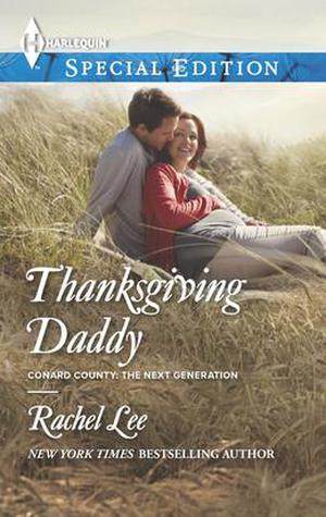 Thanksgiving Daddy (Conard County & Conard County: The Next Generation #35)