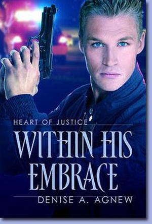 Within His Embrace (Heart of Justice #4)