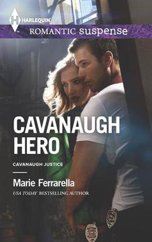 Cavanaugh Hero (Cavanaugh Justice #26)