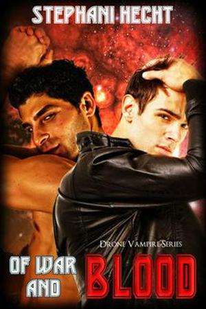 Of War and Blood (Drone Vampire Chronicles #16)