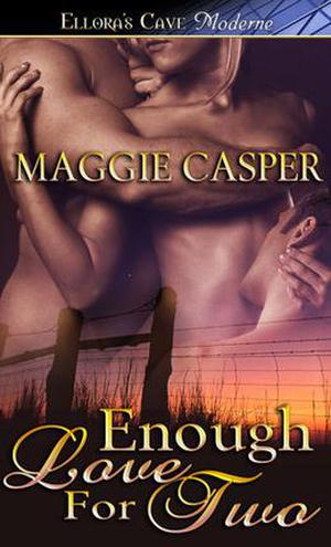 Enough Love For Two (Raising Cain #2)