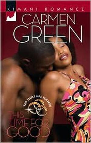 This Time For Good by Carmen Green