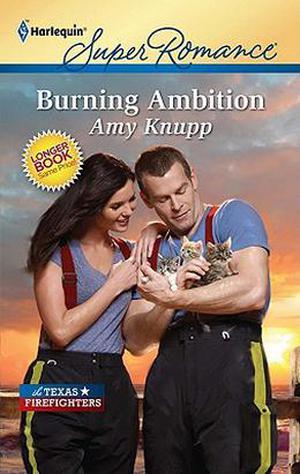 Burning Ambition (Texas Firefighters #4)