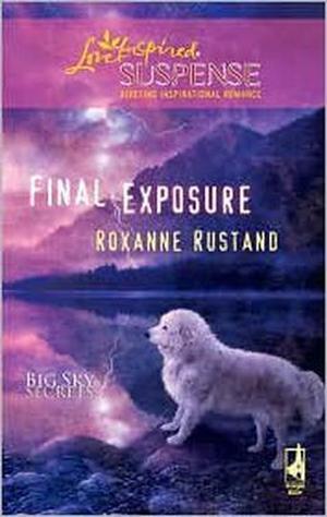 Final Exposure by Roxanne Rustand
