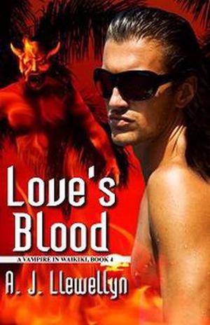 Love's Blood (Vampire in Waikiki #4)