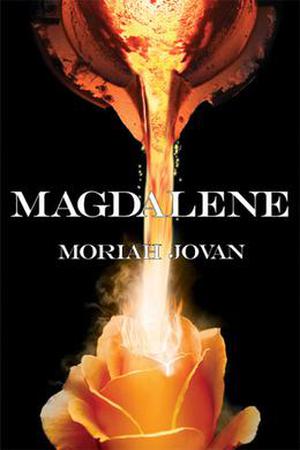 Magdalene by Moriah Jovan