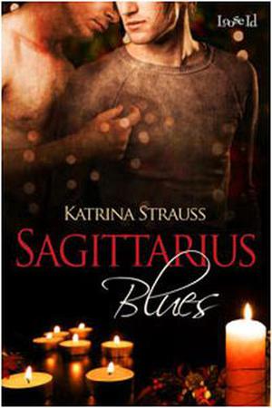 Sagittarius Blues by Katrina Strauss