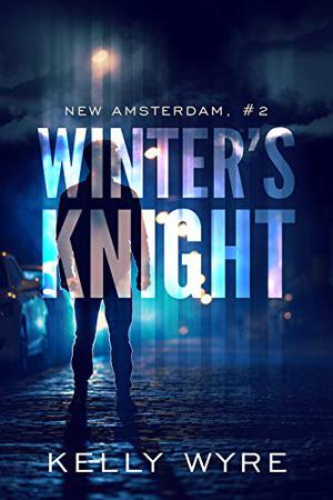 Winter's Knight by Kelly Wyre