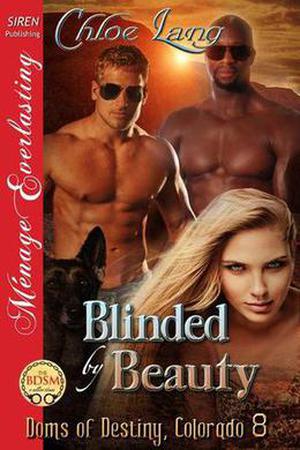 Blinded By Beauty by Chloe Lang