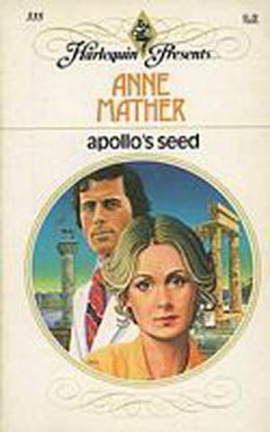 Apollo's Seed (Harlequin Presents, #335)