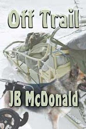 Off Trail by J.B. McDonald