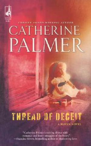 Thread of Deceit by Catherine Palmer