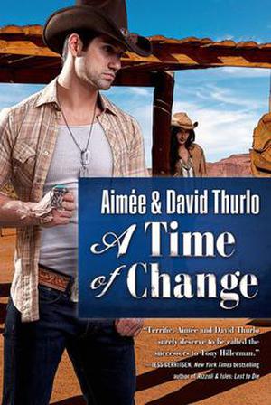 A Time of Change by Aimée Thurlo, David Thurlo