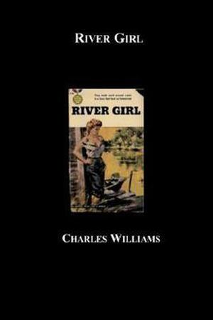 River Girl by Charles Williams