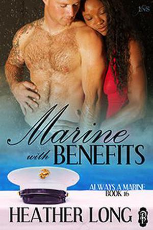 Marine With Benefits (Always a Marine #16)