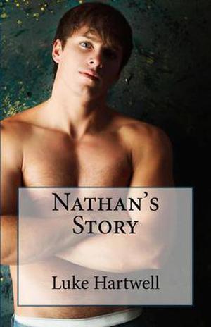 Nathan's Story by Luke Hartwell