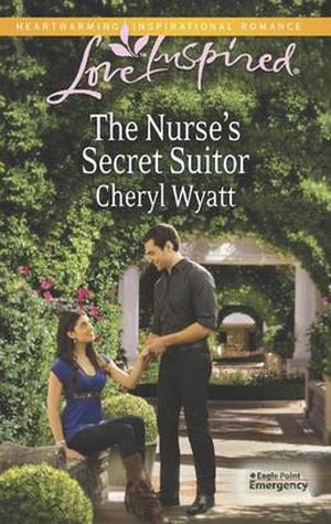 The Nurse's Secret Suitor (Eagle Point Emergency #3)