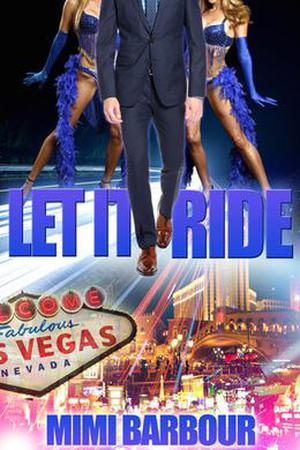 Let it Ride (Vegas #6)