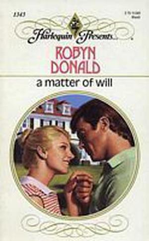 A Matter of Will by Robyn Donald