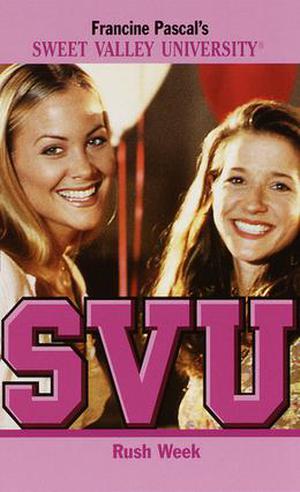 Rush Week (Sweet Valley University #54)
