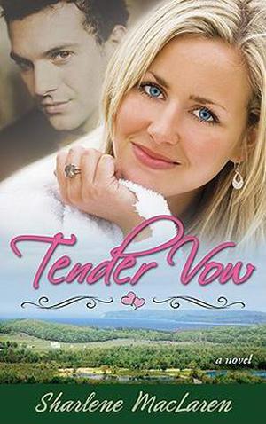 Tender Vow by Sharlene MacLaren