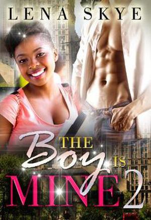 The Boy Is Mine - Episode 2 (The Boy is Mine Series #2)