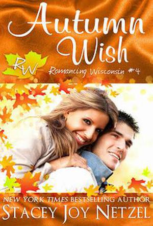 Autumn Wish by Stacey Joy Netzel