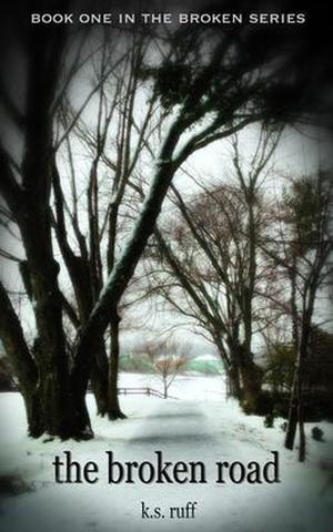The Broken Road by K.S. Ruff