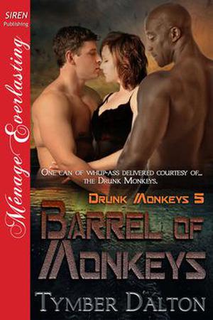 Barrel of Monkeys (Drunk Monkeys #5)