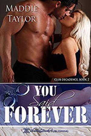 You Said Forever by Maddie Taylor