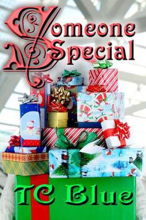 Someone Special by T.C. Blue