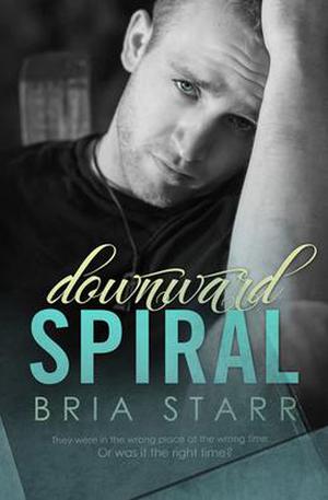 Downward Spiral by Bria Starr